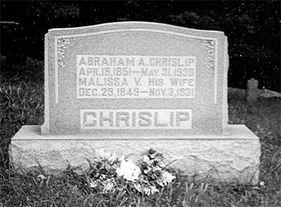 Abraham & Malissa Chrislip Headstone
